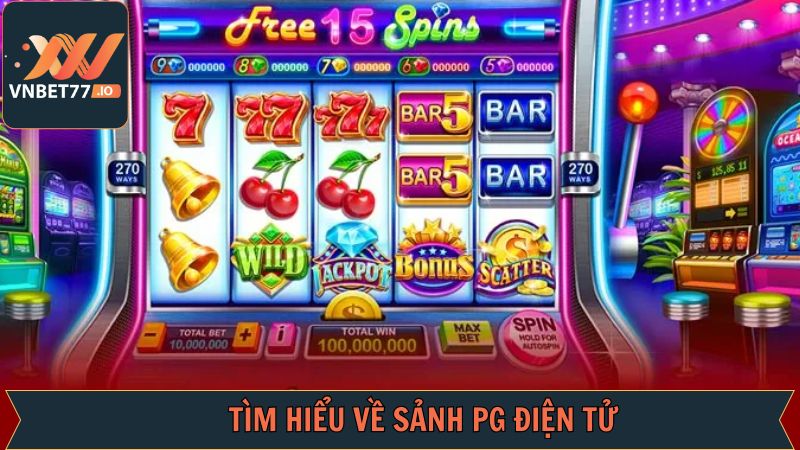 PG Điện Tử - Trải Nghiệm Các Tựa Game Nổ Hũ Đỉnh Cao 2 Thông tin cần nắm về sảnh nổ hũ PG