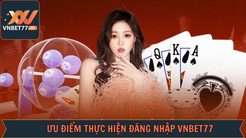 Đăng Nhập Vnbet77: Mở Thế Giới Cá Cược Hấp Dẫn Với 1 Click 1 Những lý do nên đăng nhập Vnbet77
